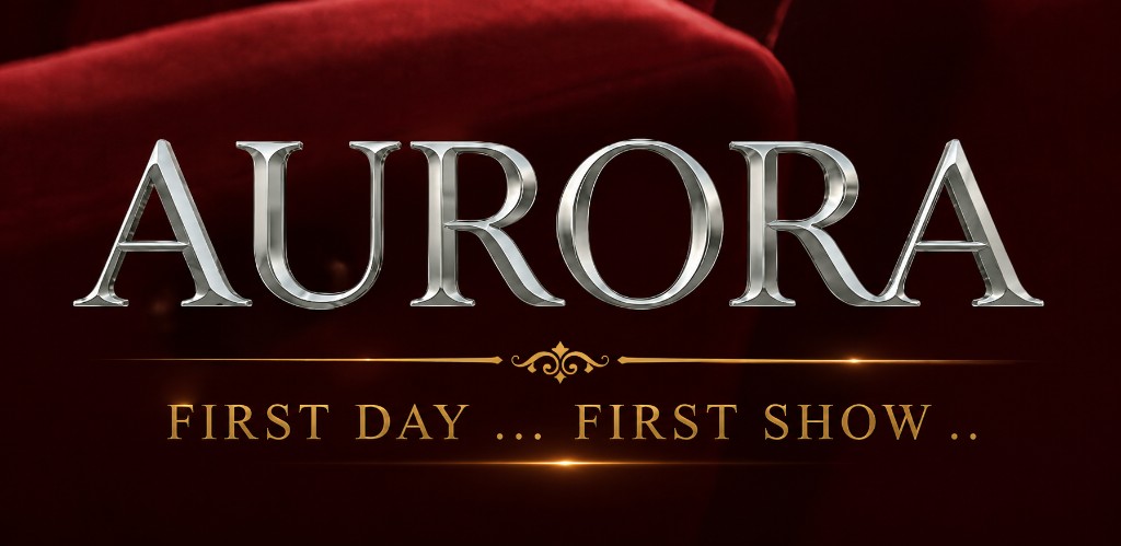 Aurora — First Day, First Show